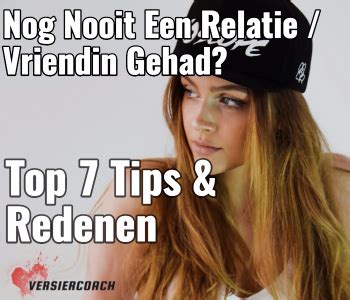 nog nooit relatie gehad|Eenzaam en nooit een relatie gehad